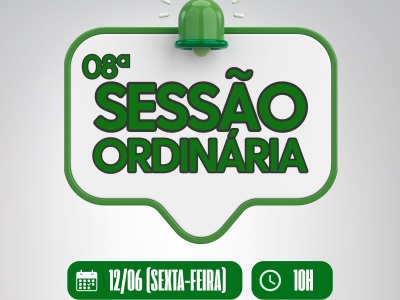 8º Sessão Ordinária será realizada nesta sexta-feira dia 12