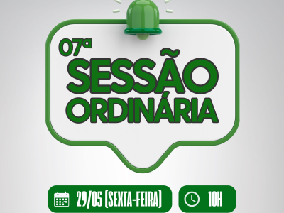 7ª Sessão Ordinária da Câmara Municipal de Câmara Municipal de Serra de São Bento